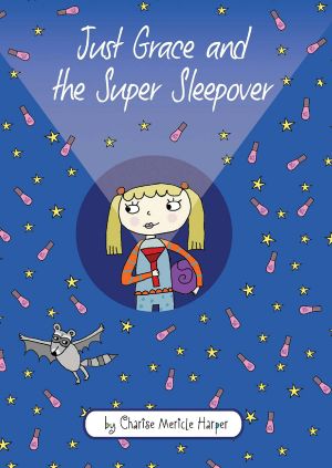 [Just Grace 11] • Just Grace 11 · the Super Sleepover